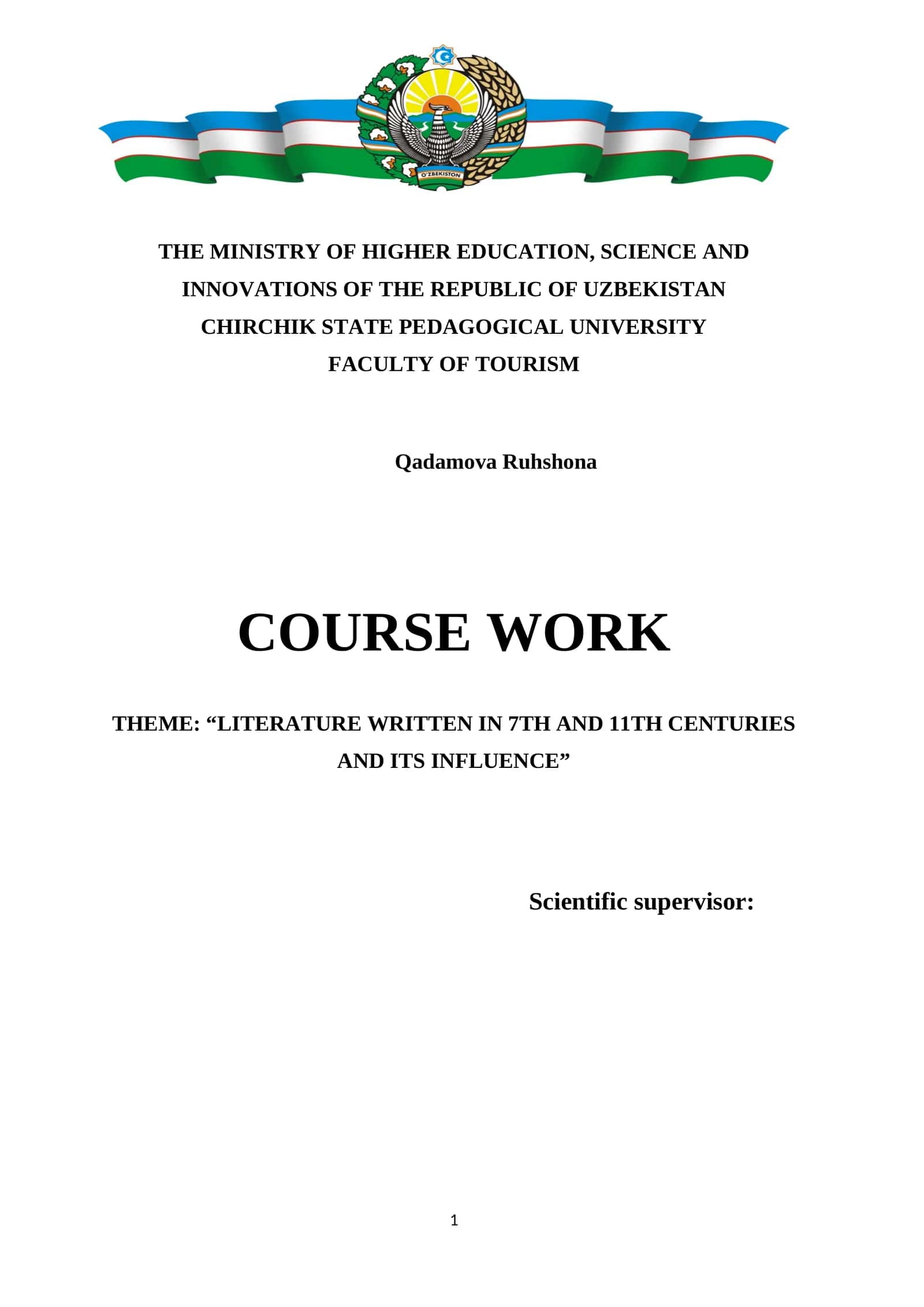 LITERATURE WRITTEN IN 7TH AND 11TH CENTURIES AND ITS INFLUENCE 1