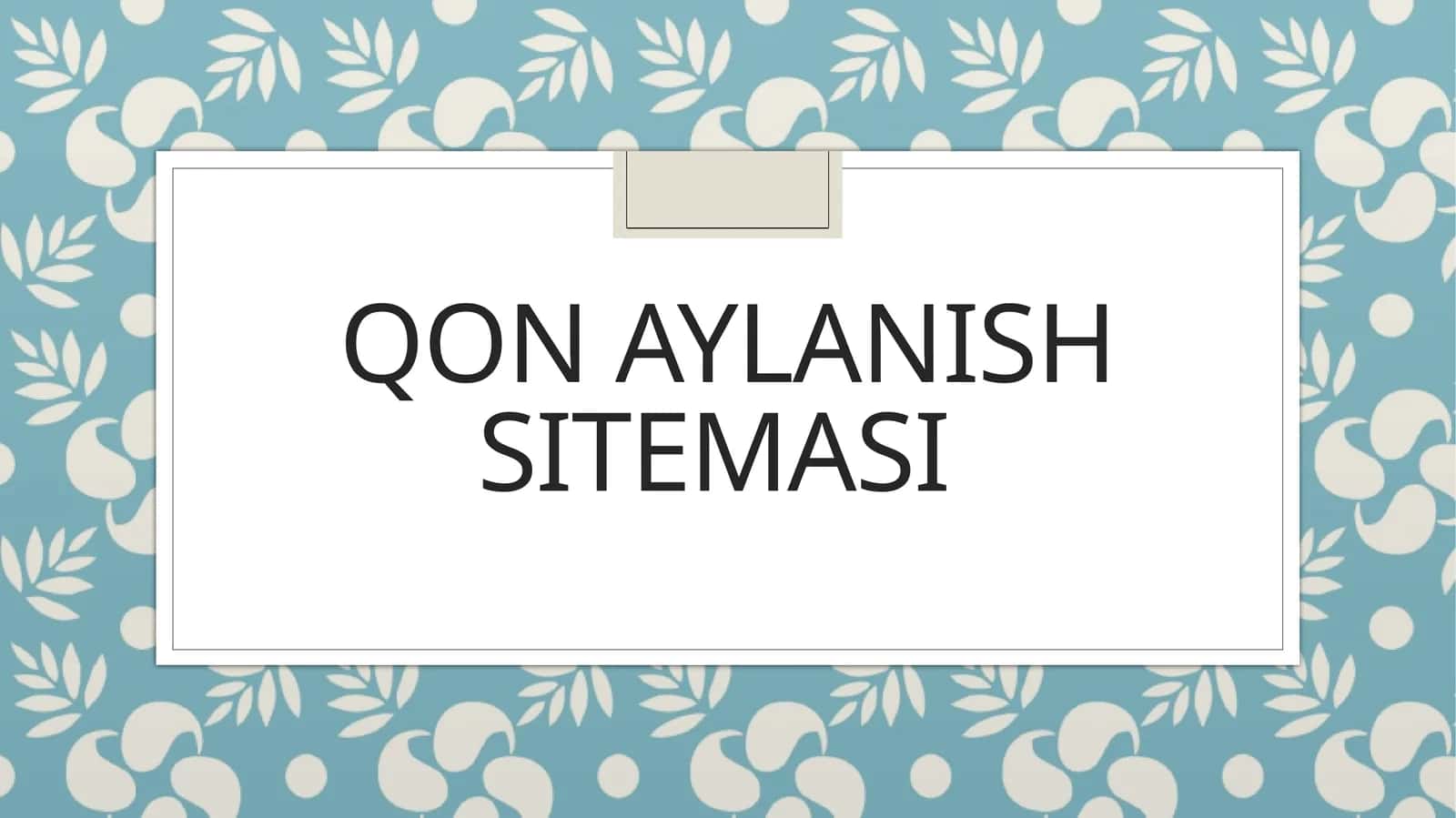 Qon aylanish sitemasi 1