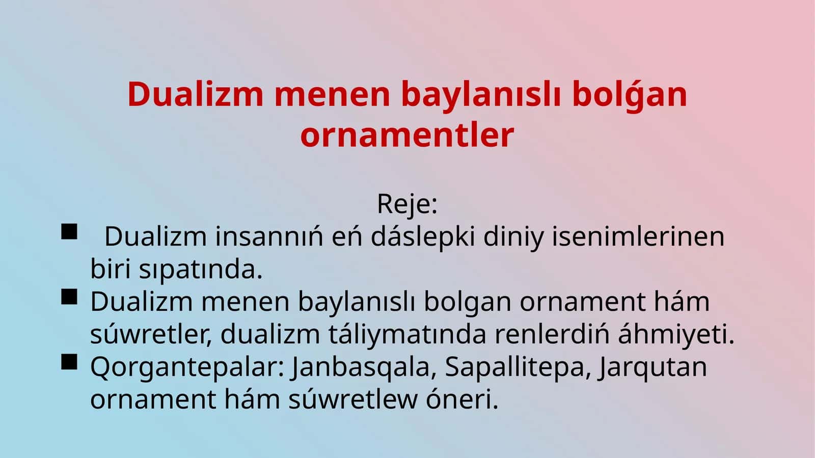 Dualizm menen baylanıslı bolǵan ornamentler 1