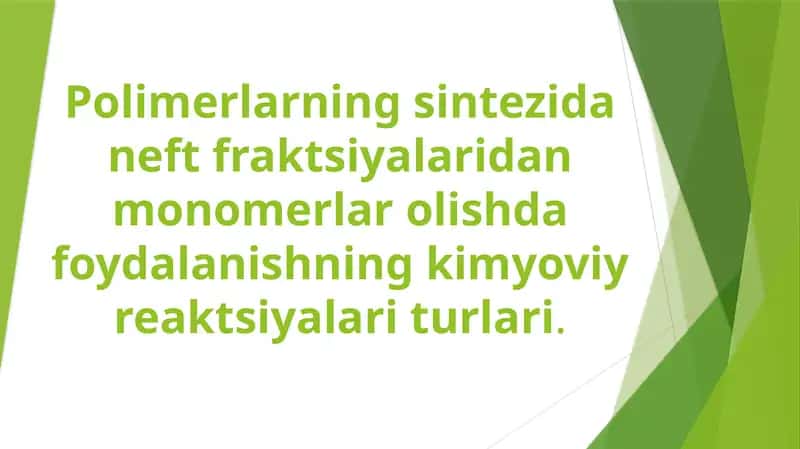 Polimerlarning sintezi 1