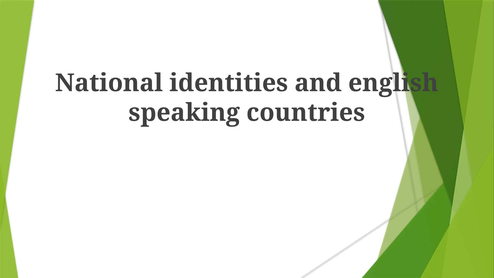 National identities and englishspeaking countries 1