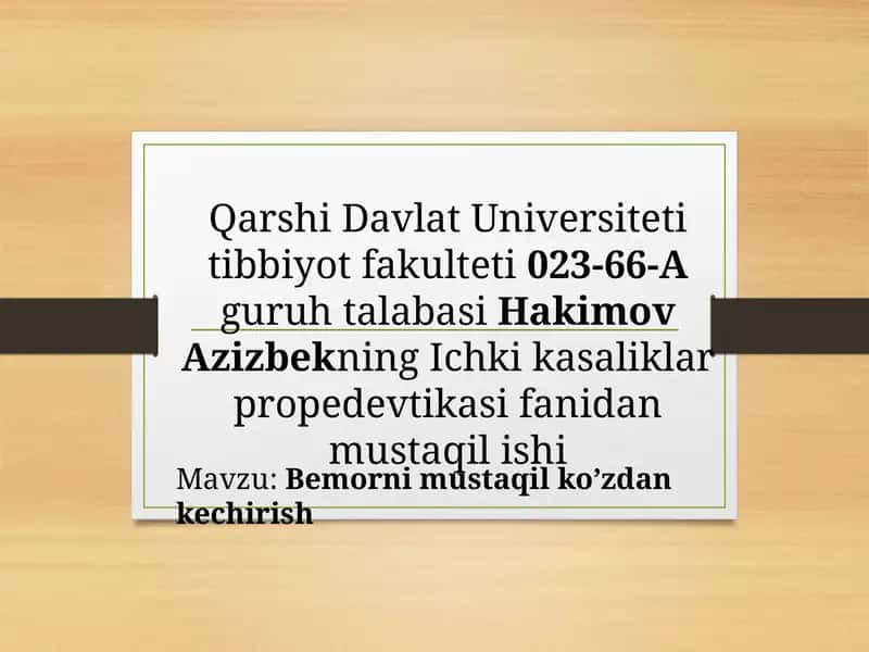 Bemorni mustaqil ko’zdan kechirish 1