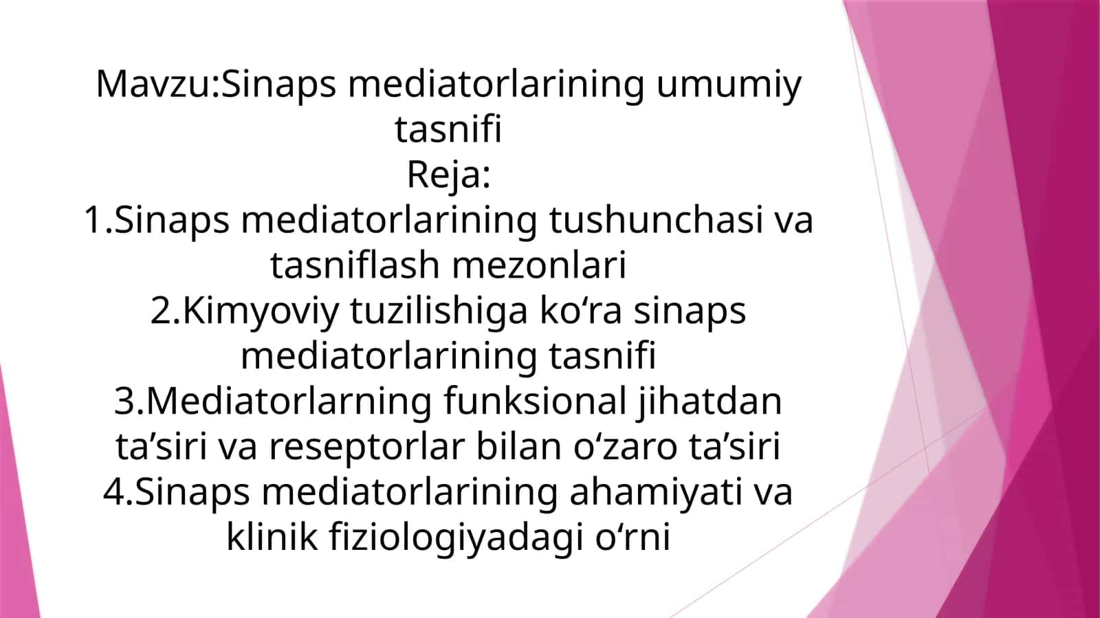 Sinaps mediatorlarining umumiy tasnifi 1