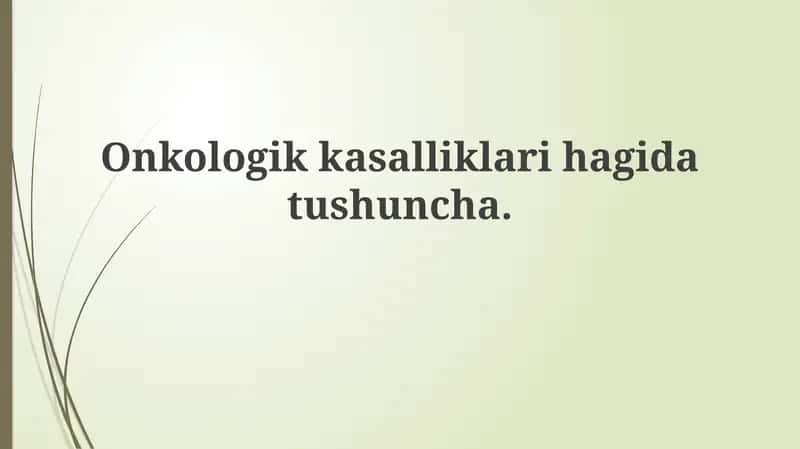 Onkologikkasalliklarihagidatushuncha 1