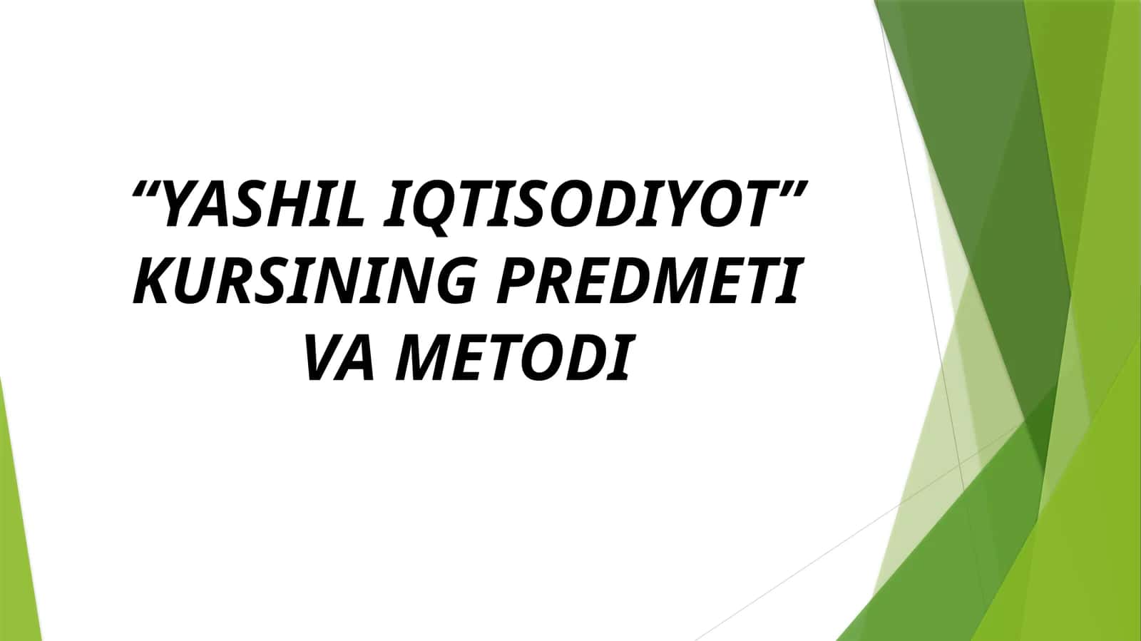 Яшил Иқтисодиёт Курси 1