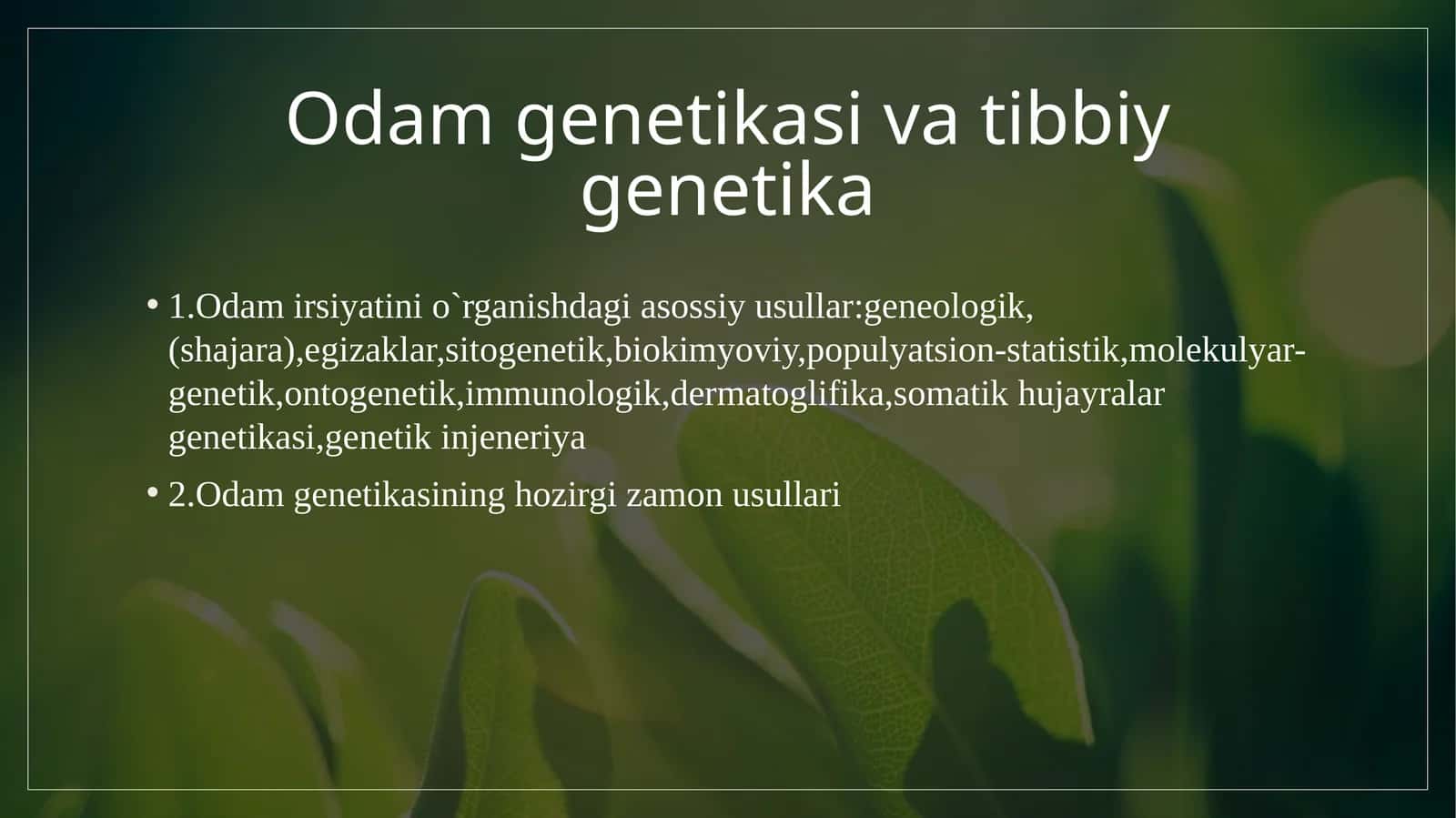 Odam genetikasi va tibbiy genetika 1