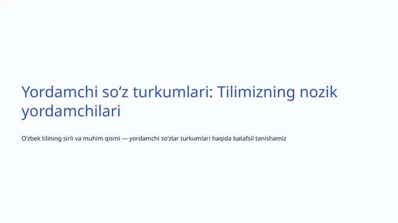 Yordamchi soʻz turkumlari 1