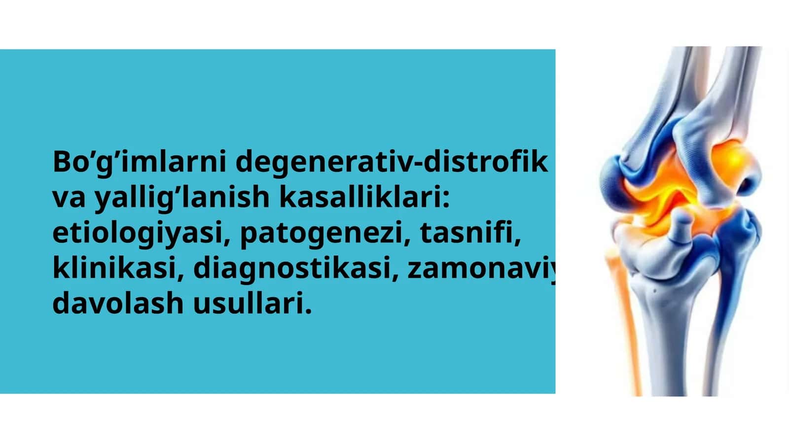Boʻgimlarni distrofik degenerativ kasalliklari 1