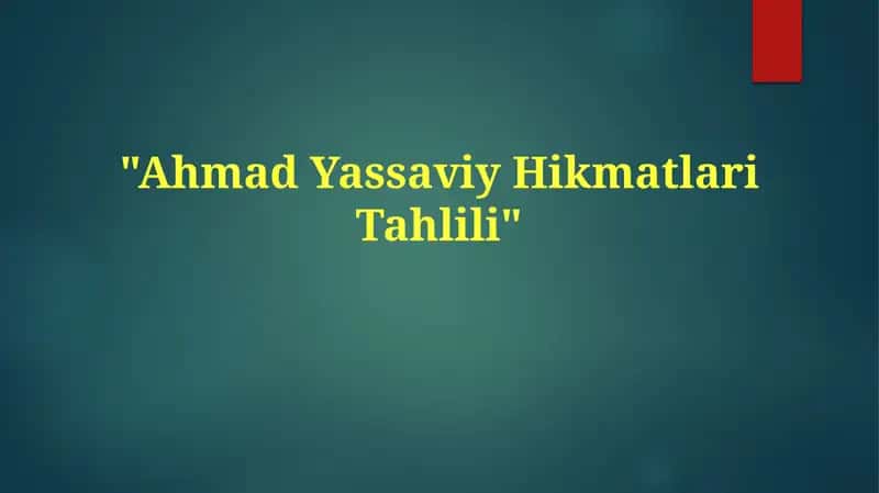 Ahmad Yassaviy Hikmatlari Tahlili 1