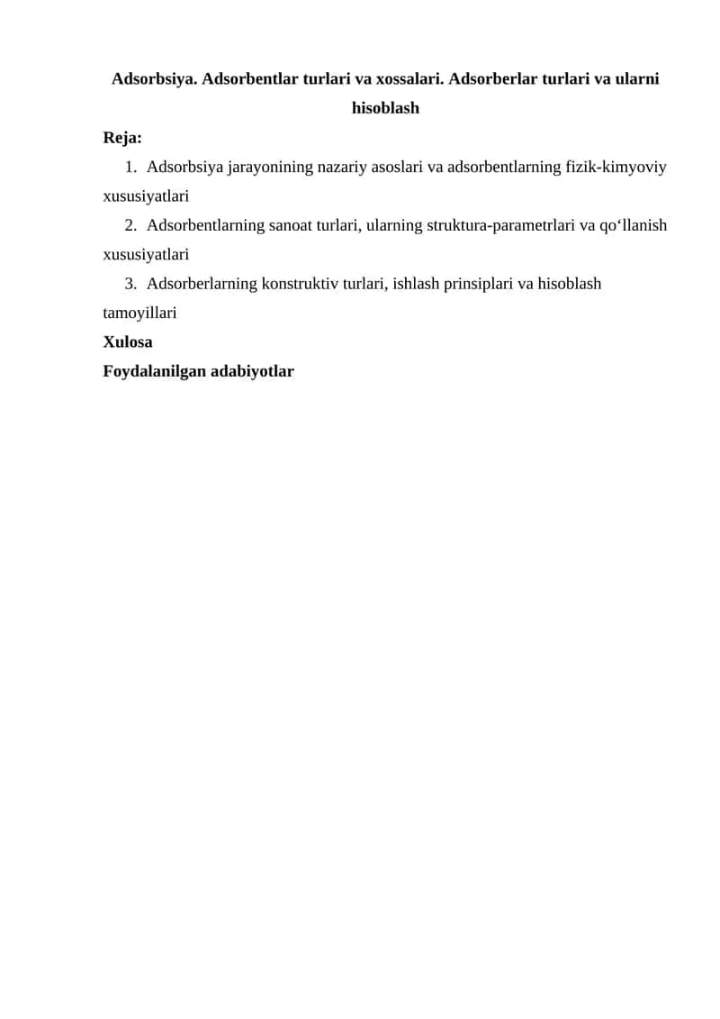 Adsorbsiya. Adsorbentlar turlari va xossalari. 1