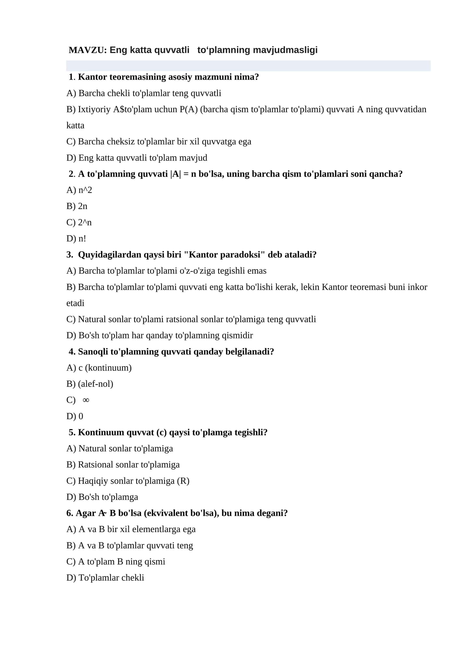 MAVZU: Eng katta quvvatli toʻplamning mavjudmasligi. test 1