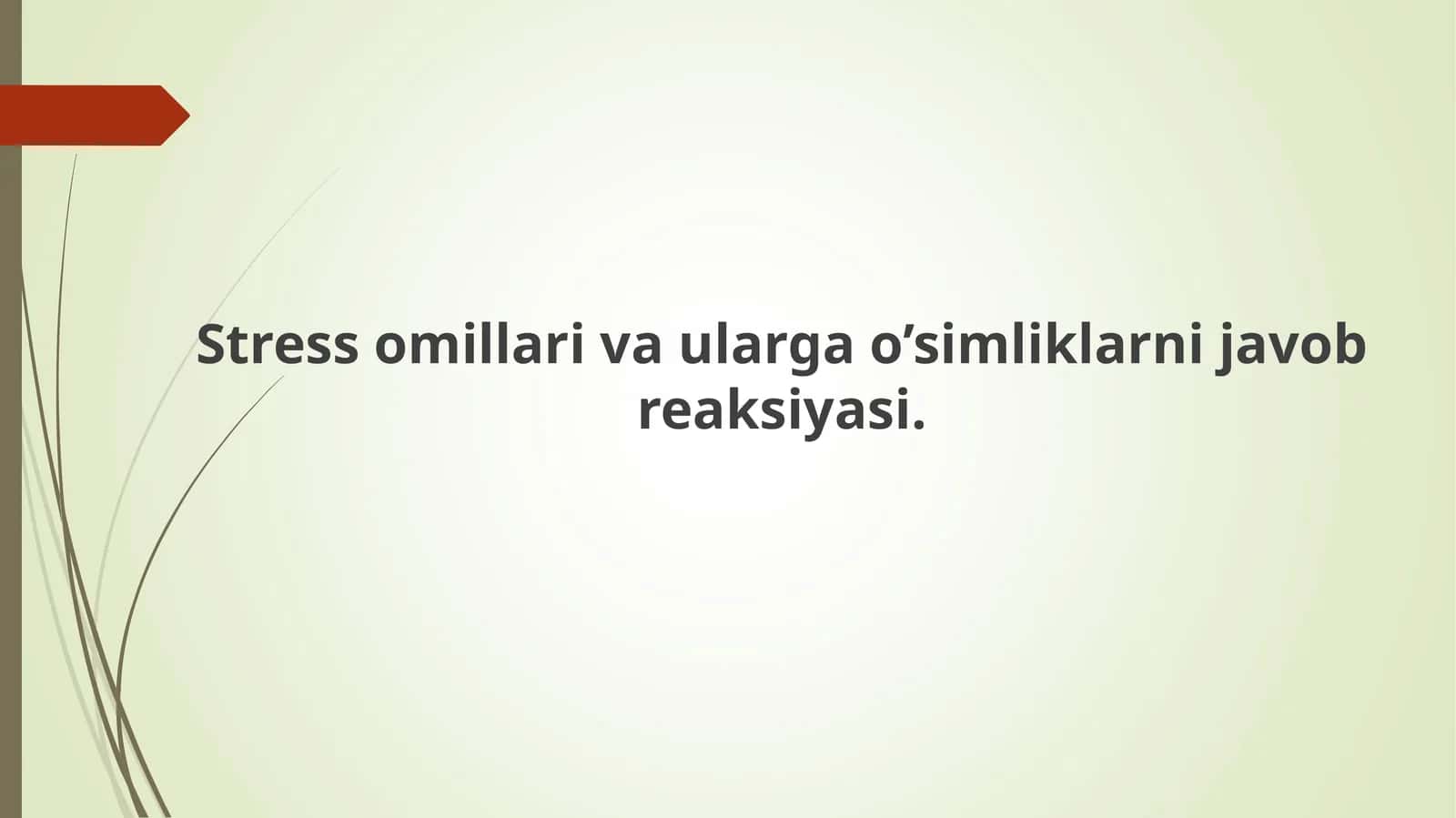 O'simliklardagi stress omillari 1