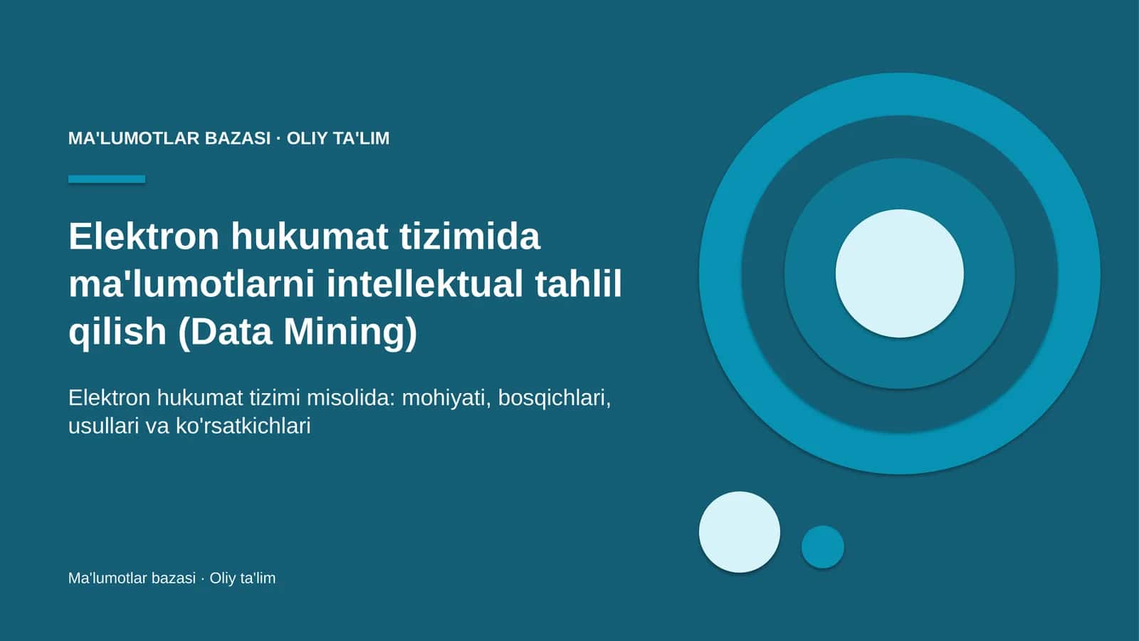 Elektron hukumat tizimida ma'lumotlarni intellektual tahlil qilish (Data Mining) 1