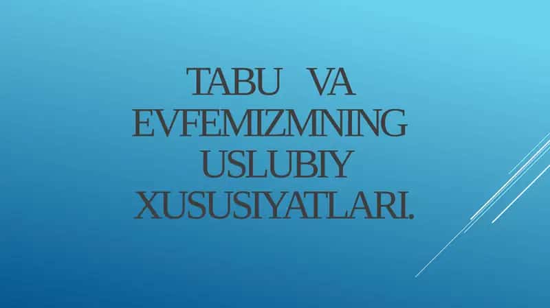 Tabu va Evfemizmning Uslubiysi Xususiyatlari 1