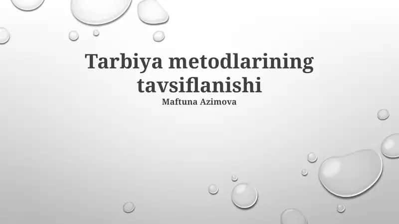 Tarbiya metodlarining tavsiflanishi 1