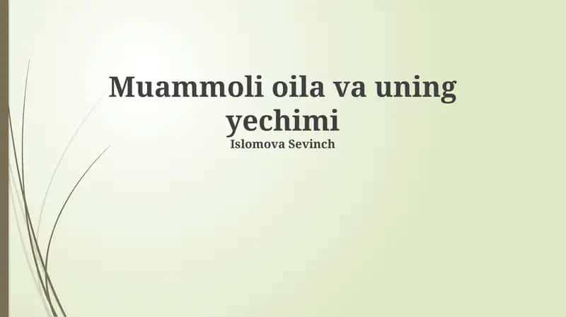 Muammoli oila va uning yechimi 1