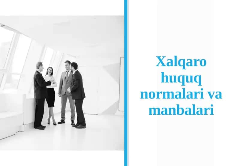 Xalqaro huquq normalar va manbalari 1