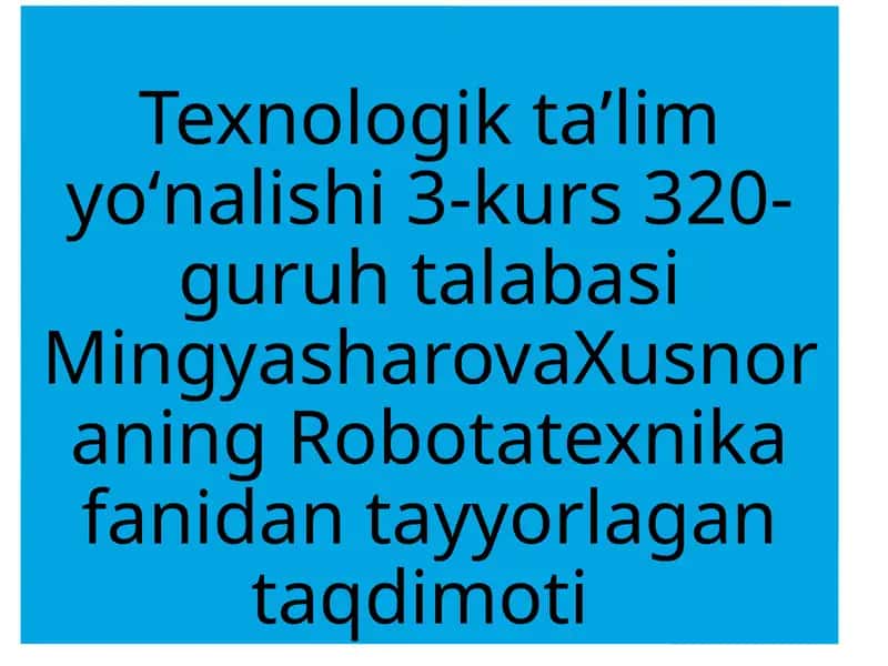 Robotlarning boshqarish tizimlari 1