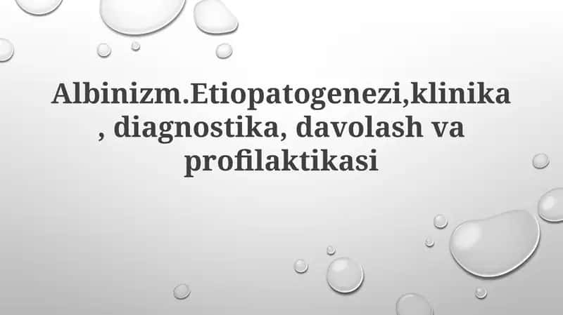 Albinizmning klinik belgilari 1