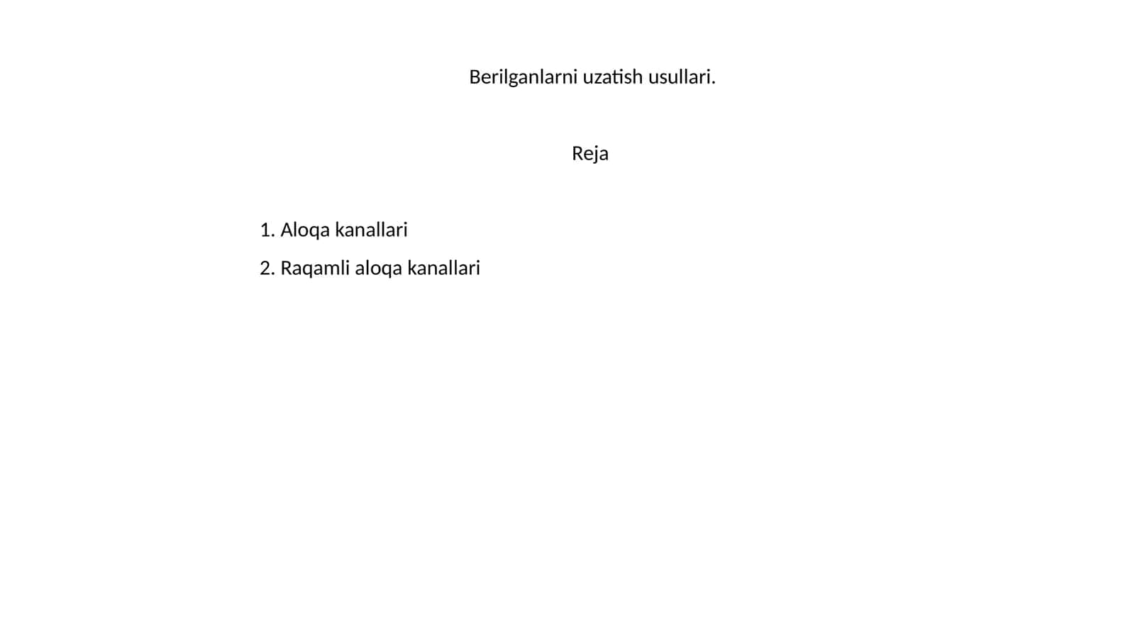 Berilganlarni uzatish usullari 1