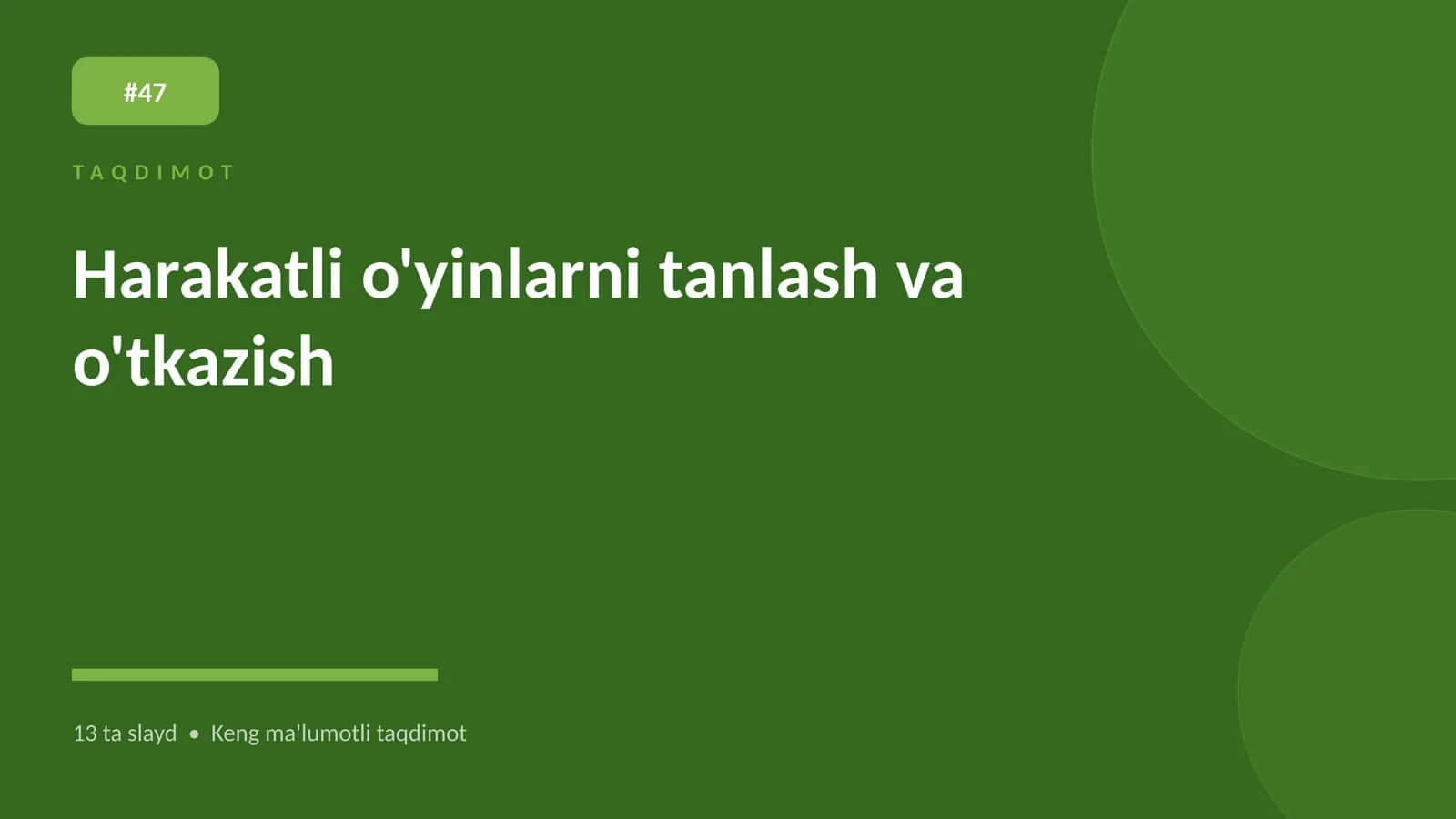 Harakatli o'yinlarni tanlash va o'tkazish 1
