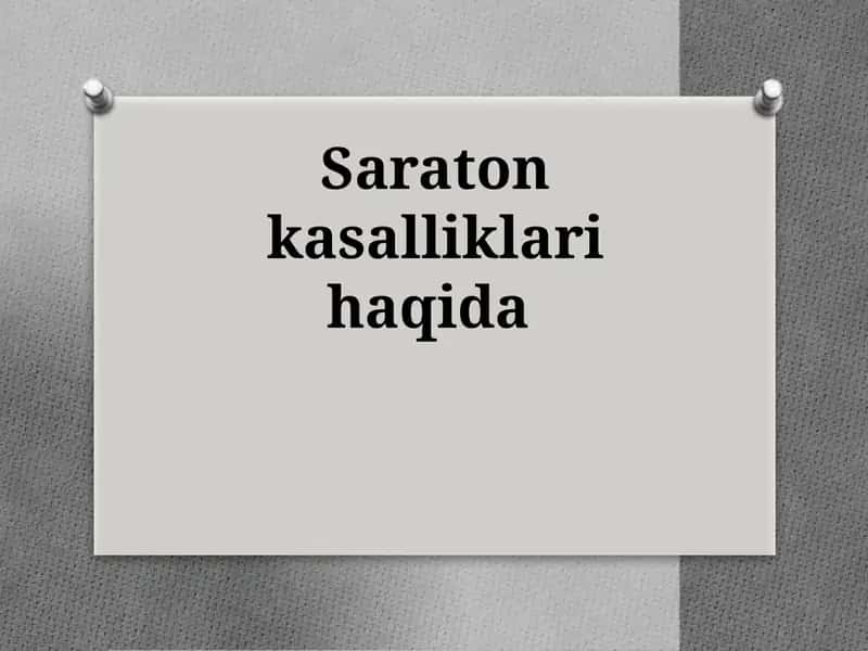 Saraton kasalliklari haqida 1