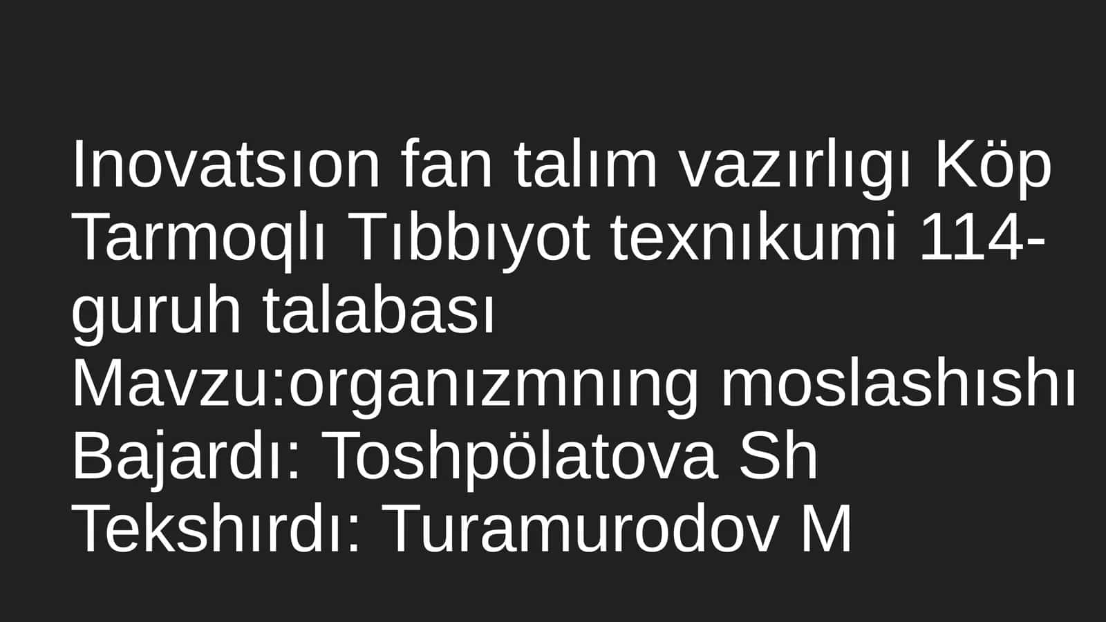Organizmnıng moslashıshı 1