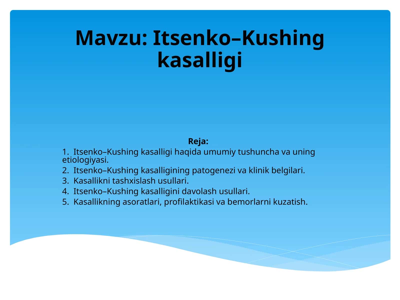 Itsenko–Kushing kasalligi 1