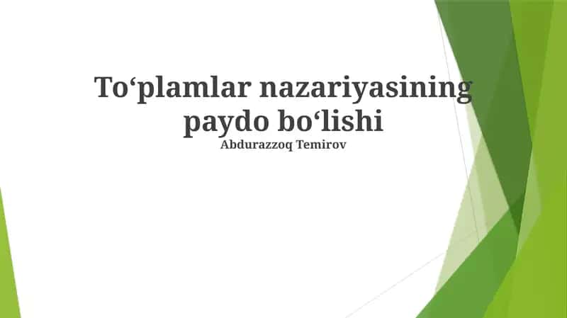 To'plamlar nazariyasining paydo bo‘lishi 1