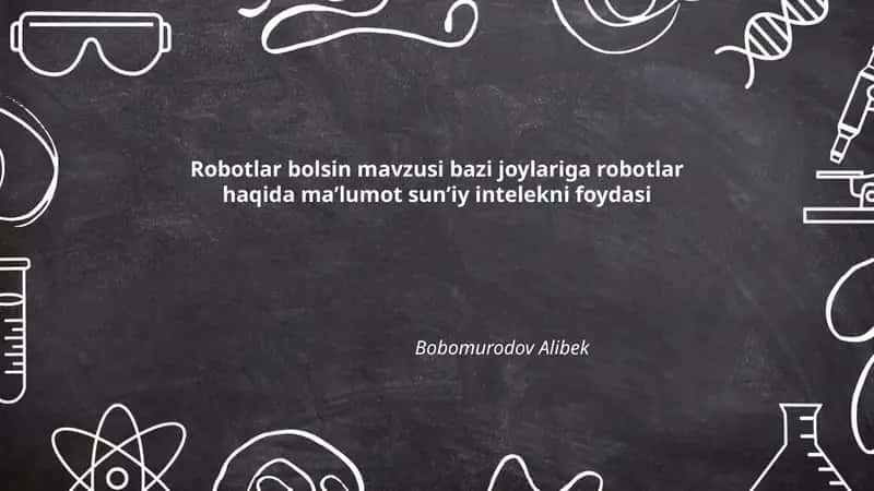 Robotlar bilan tanishish 1