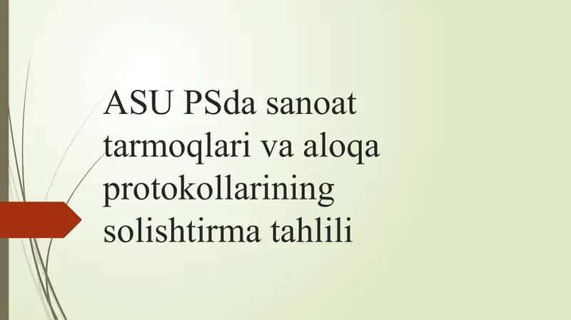 ASU PS (Avtomatlashtirilgan boshqaruv tizimi – ishlab chiqarish tizimi) 1