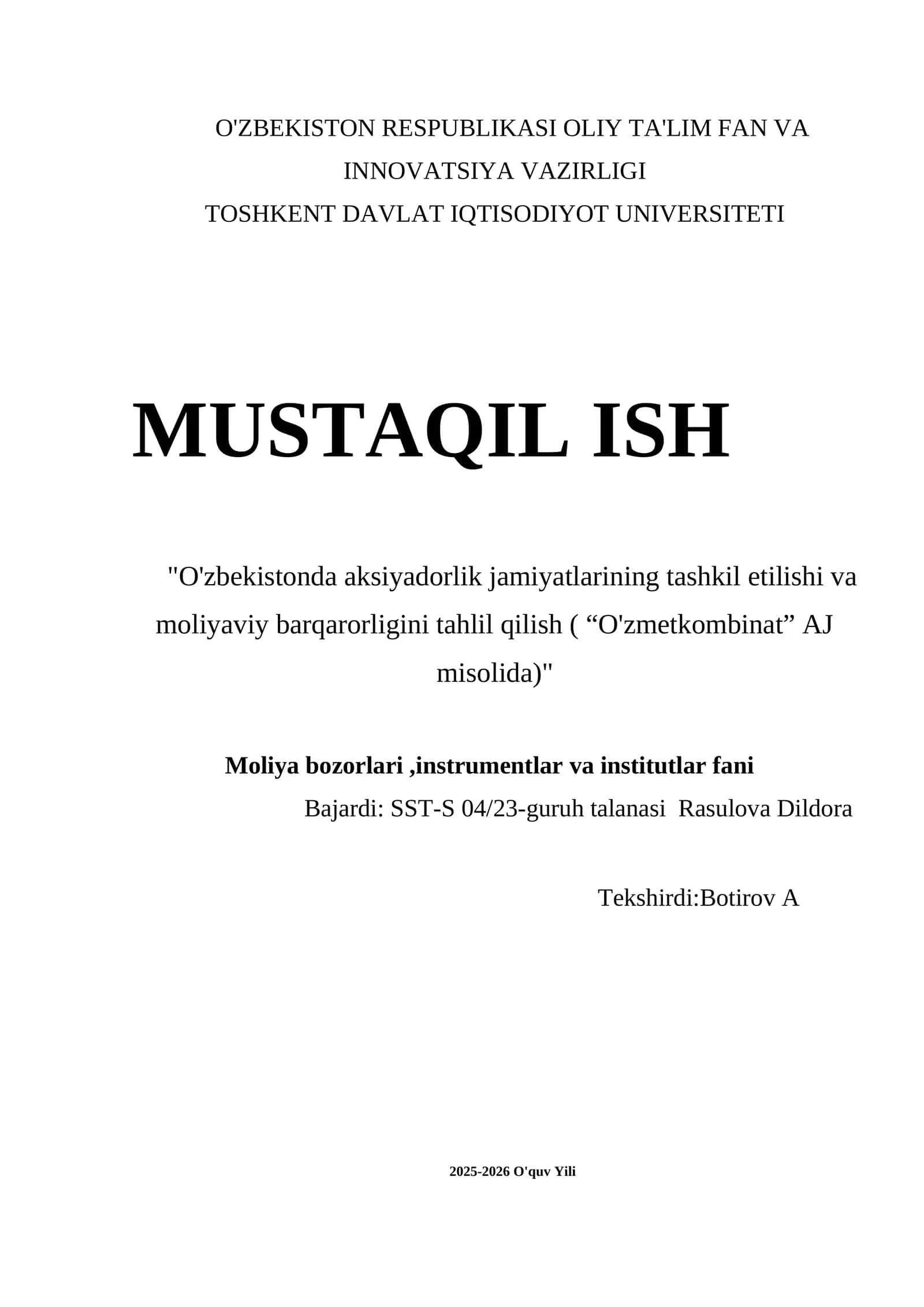 "O'zbekistonda aksiyadorlik jamiyatlarining tashkil etilishi va moliyaviy barqarorligini tahlil qilish ( “O'zmetkombinat” AJ misolida)" 1
