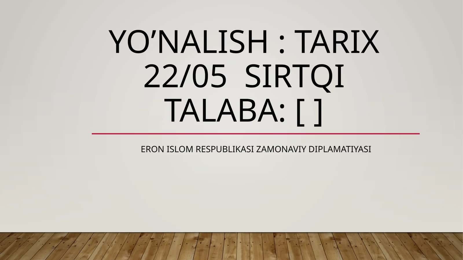 Eron islom Respublikasi zamonaviy diplamatiyasi 1