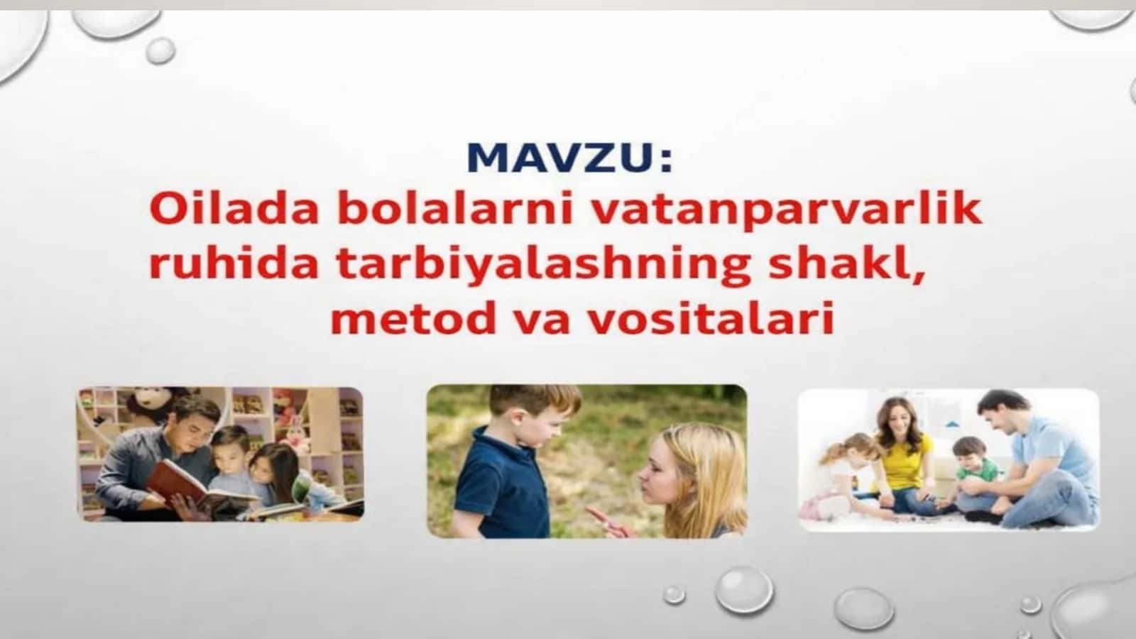Oilada bolalarni vatanparvarlik ruhida tarbiyalash 1