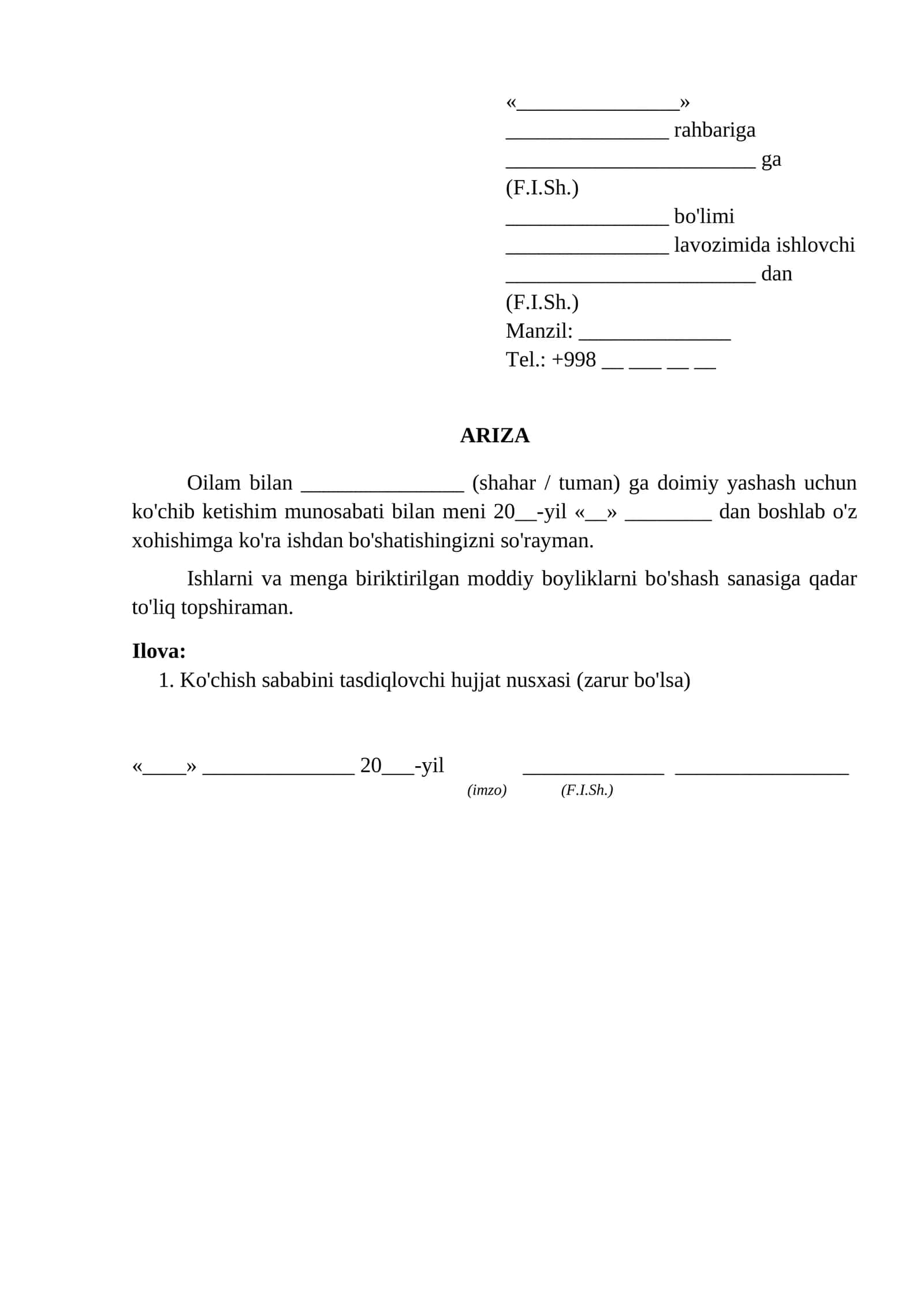 Boshqa shaharga kochish munosabati bilan ishdan boshash togrisida ariza ariza namunasi 1