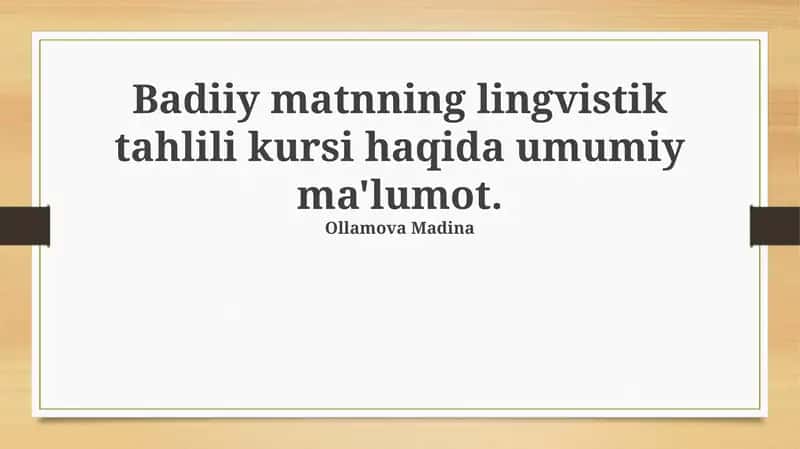 Adabiy Matnlarning Lingvistik Tahlili Kursi 1