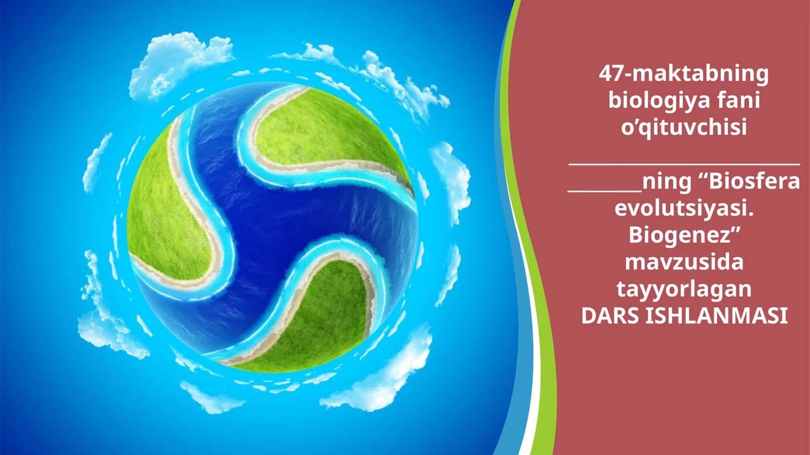 11-sinf Biologiya dars ishlanma. Biosfera evolutsiyasi. Biogenez 1