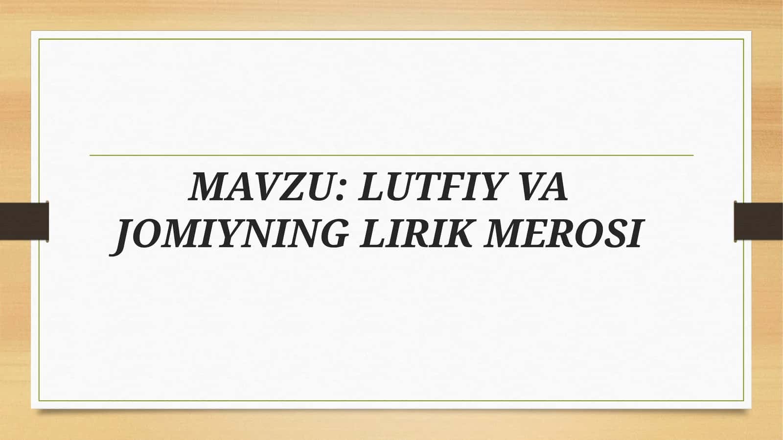 LUTFIY VA JOMIYNING LIRIK MEROSI 1