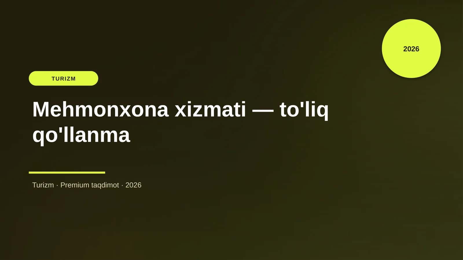 Mehmonxona xizmati — to'liq qo'llanma 1