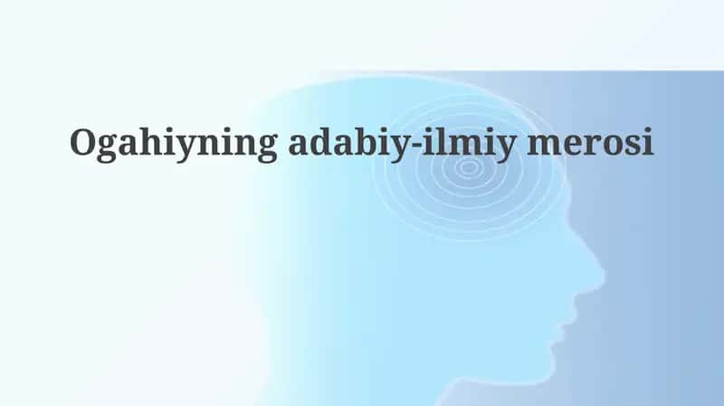 Ogahiyning adabiy-ilmiy merosi 1