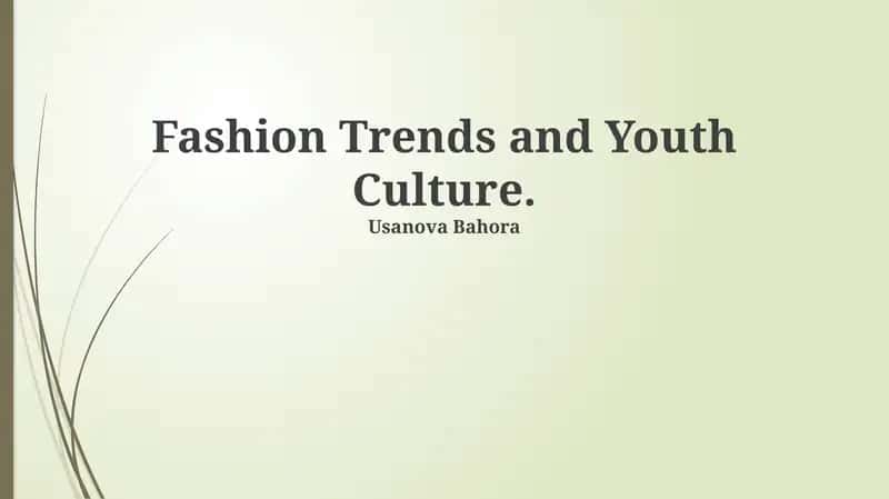 Fashion Trends and Youth Culture 1