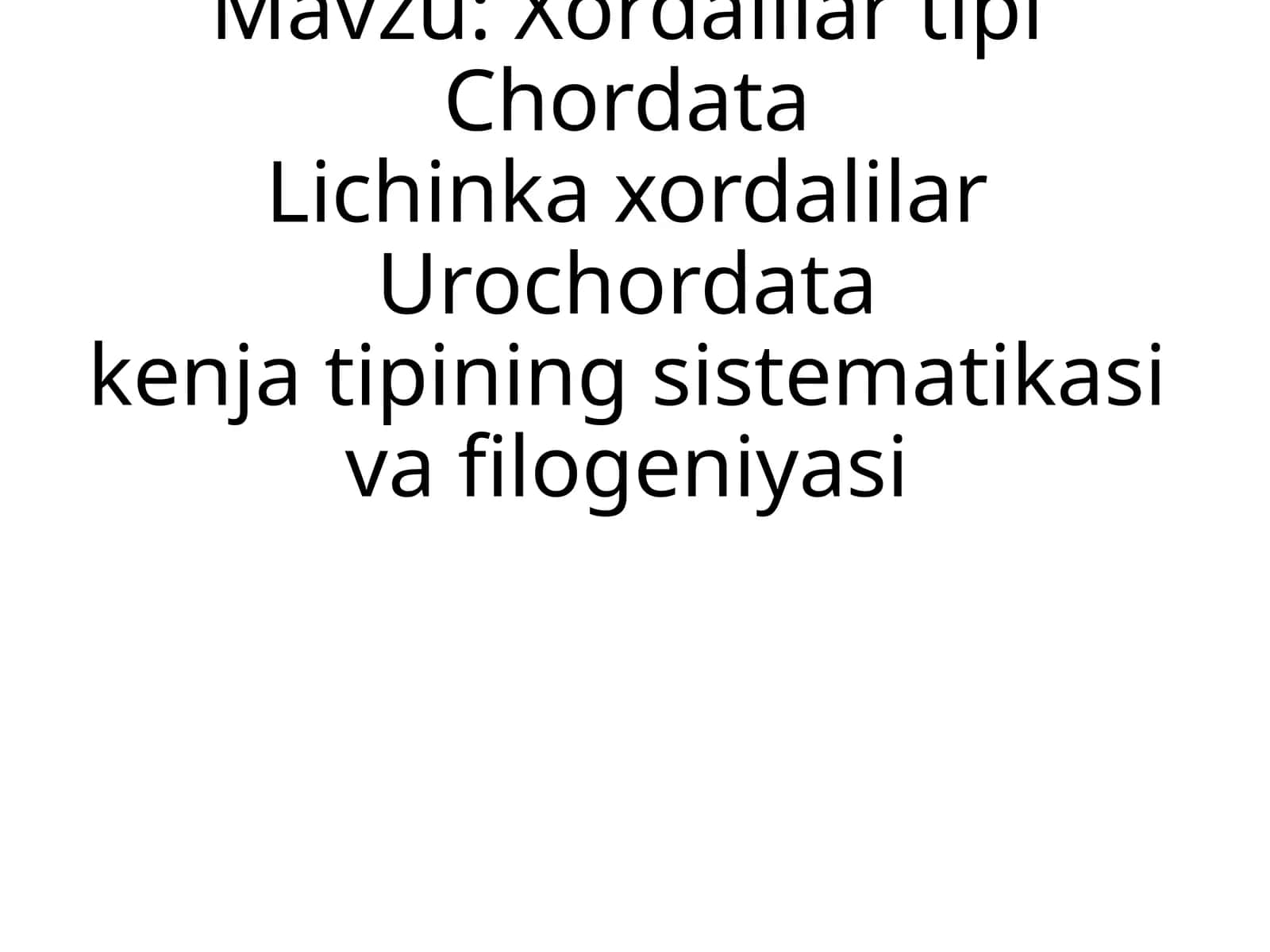 Xordalilar Turi (Chordata) 1