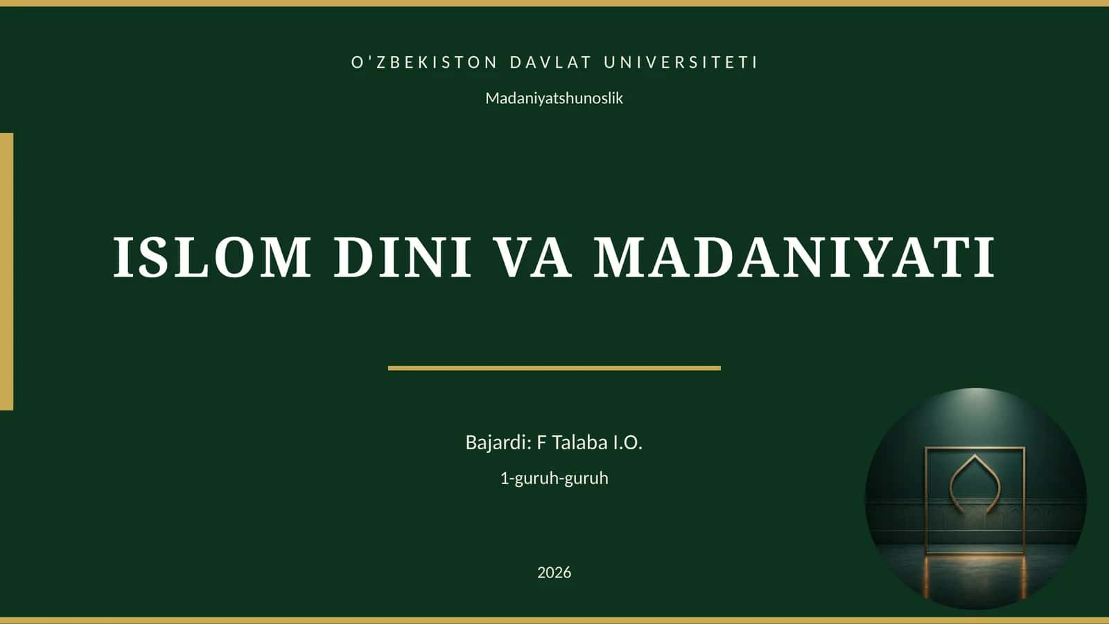 ISLOM DINI VA MADANIYATI 1