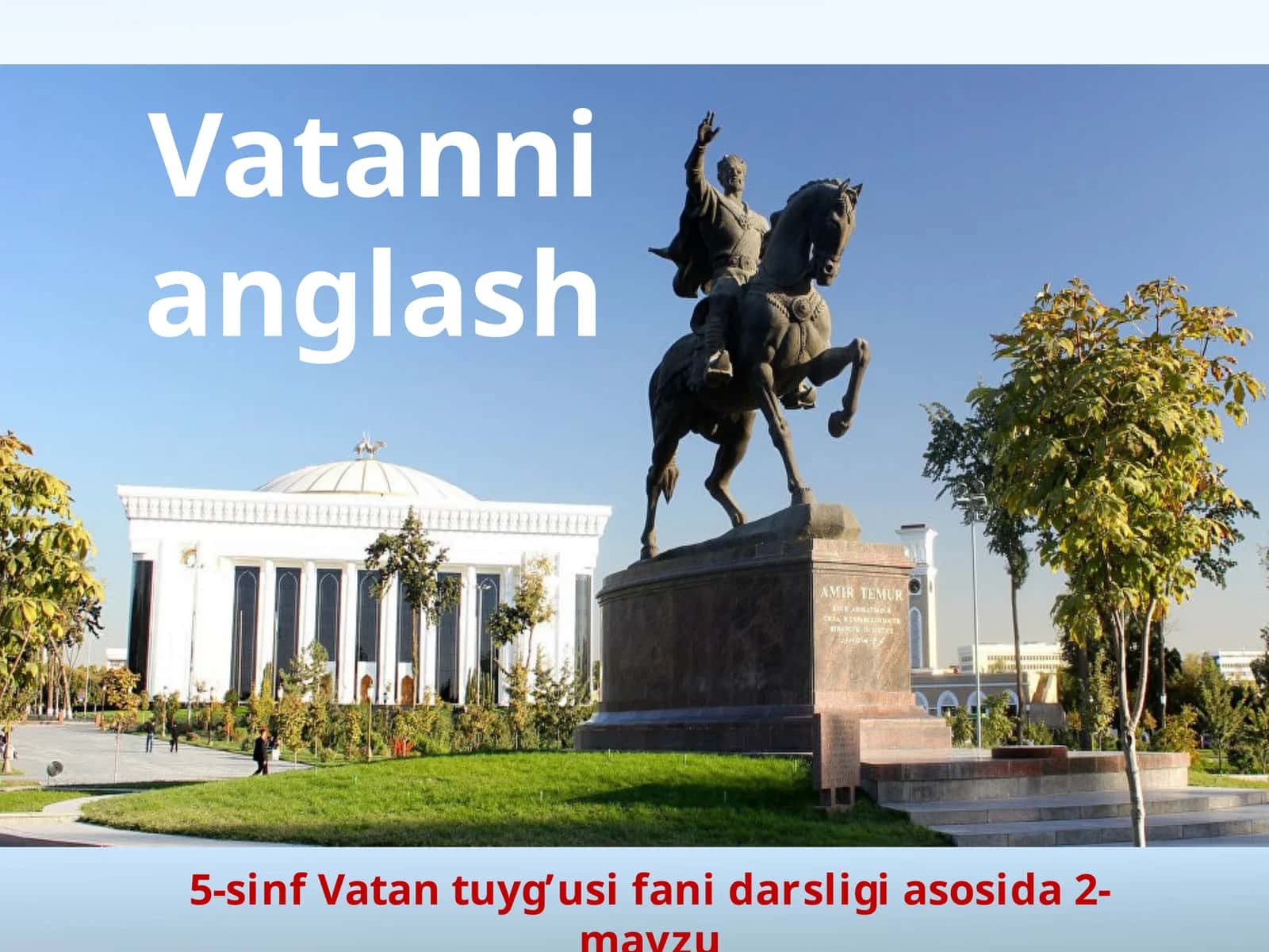 5-sinf Vatan tuyg'usi Vatanni anglash 1