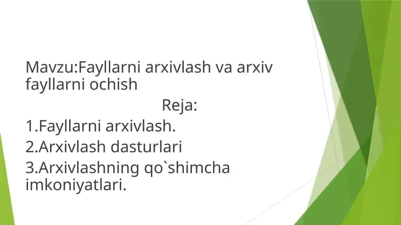 Fayllarni arxivlash va arxiv fayllarni ochish 1