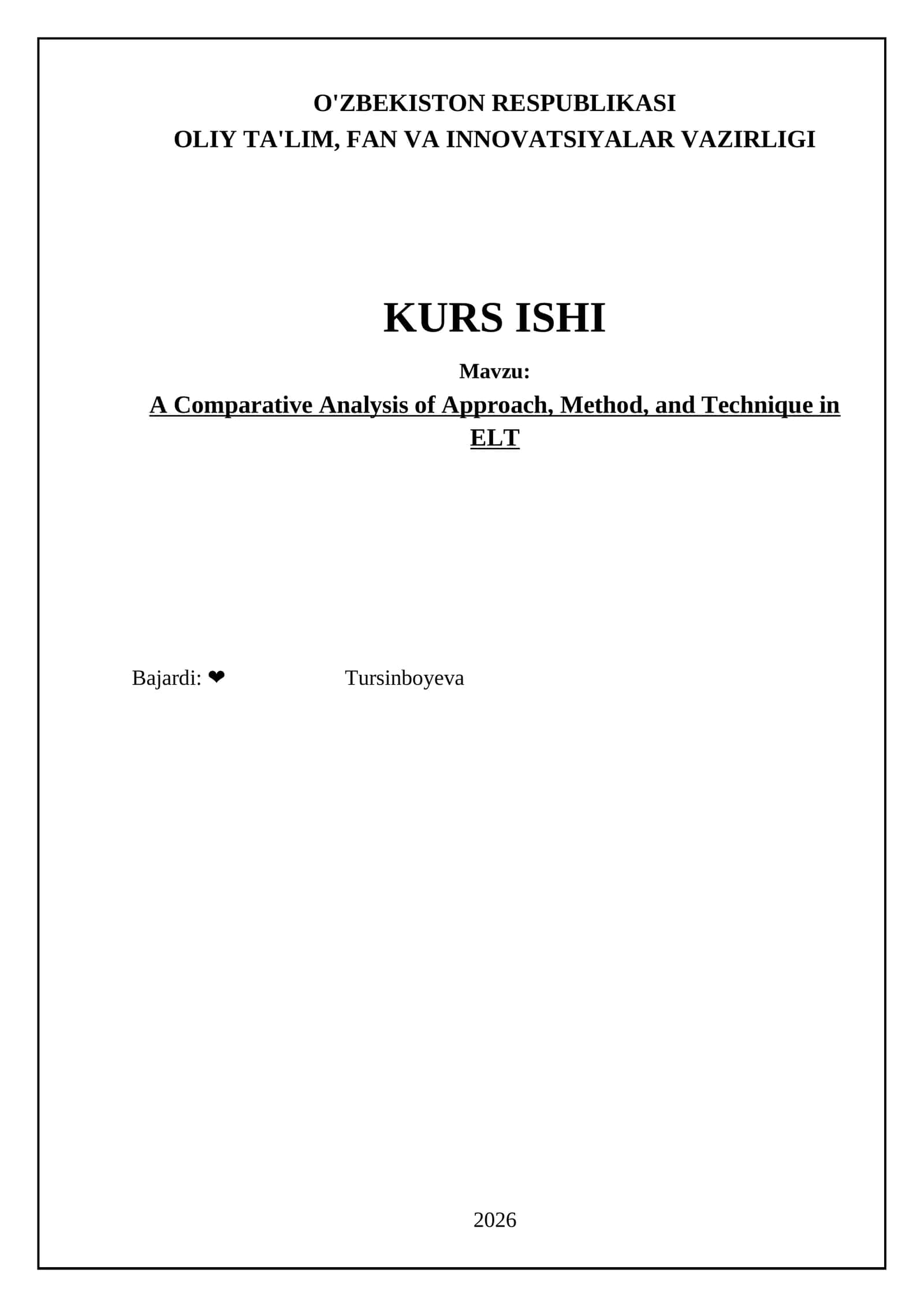 A Comparative Analysis of Approach, Method, and Technique in ELT 1