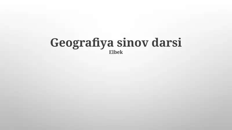 Geografiya sinov darsi 1