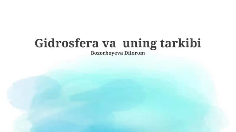 Gidrosfera va uning tarkibi 1