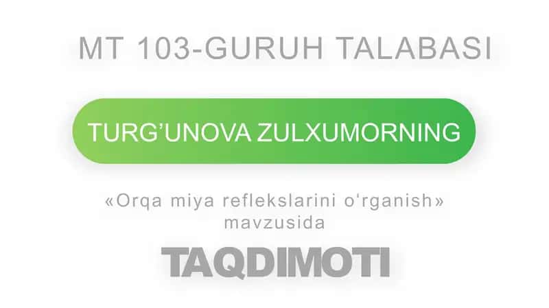 Orqa miya reflekslarini o'rganish 1