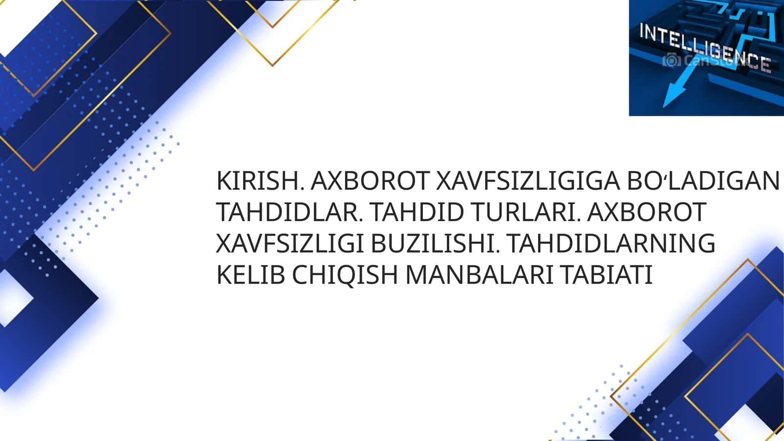 AXBOROT XAVFSIZLIGIGA BO‘LADIGAN TAHDIDLAR. 1